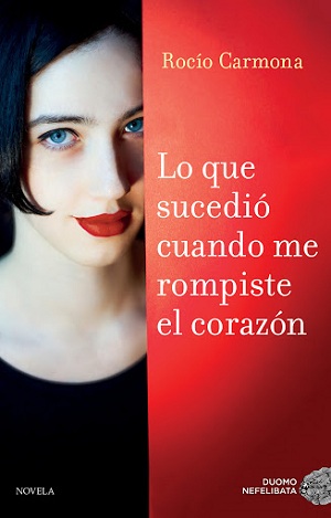 Que sucedió cuando me rompiste el corazón, lo