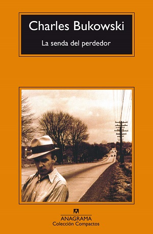 Senda del perdedor, la