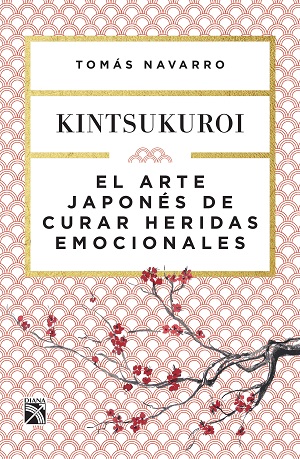 Arte japonés de curar heridas emocionales, el: Kintsukuroi