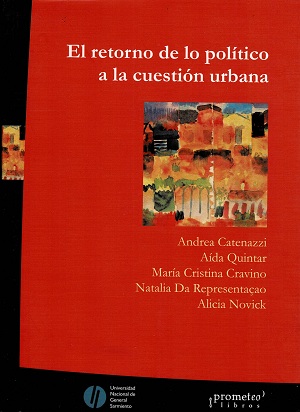Retorno de lo político a la cuestión urbana, el