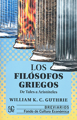 Filósofos griegos: De Tales a Aristóteles, los