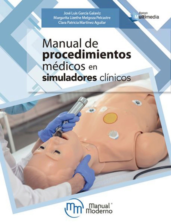 Manual de procedimientos médicos en simuladores clínicos