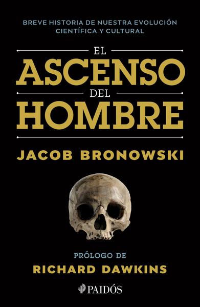 Ascenso del hombre, el