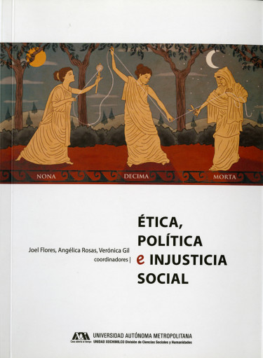 Ética, política e injusticia social