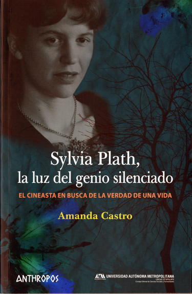 Sylvia Plath, la luz del genio silenciado
