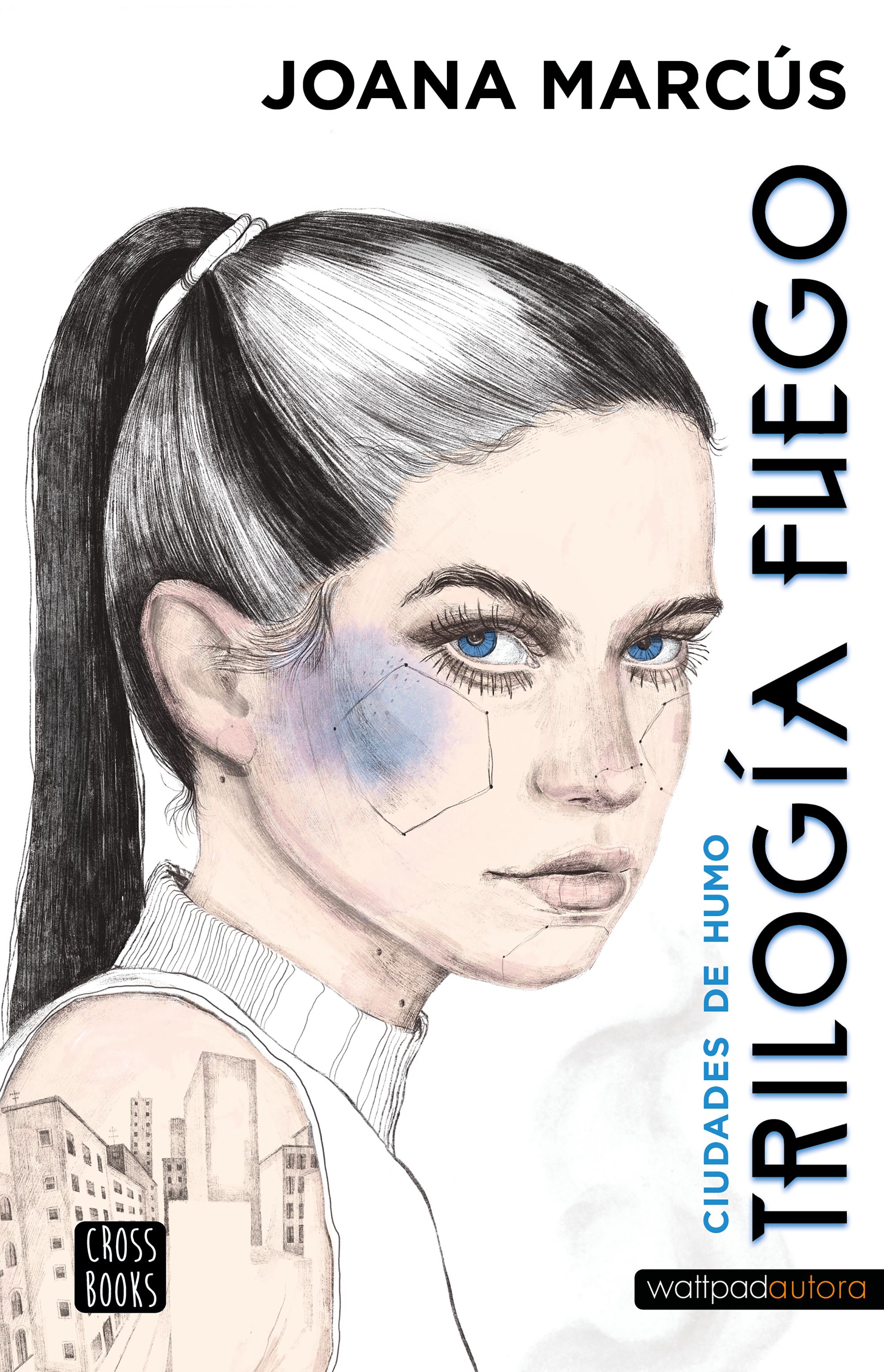 Trilogía de fuego 1. Ciudades de humo