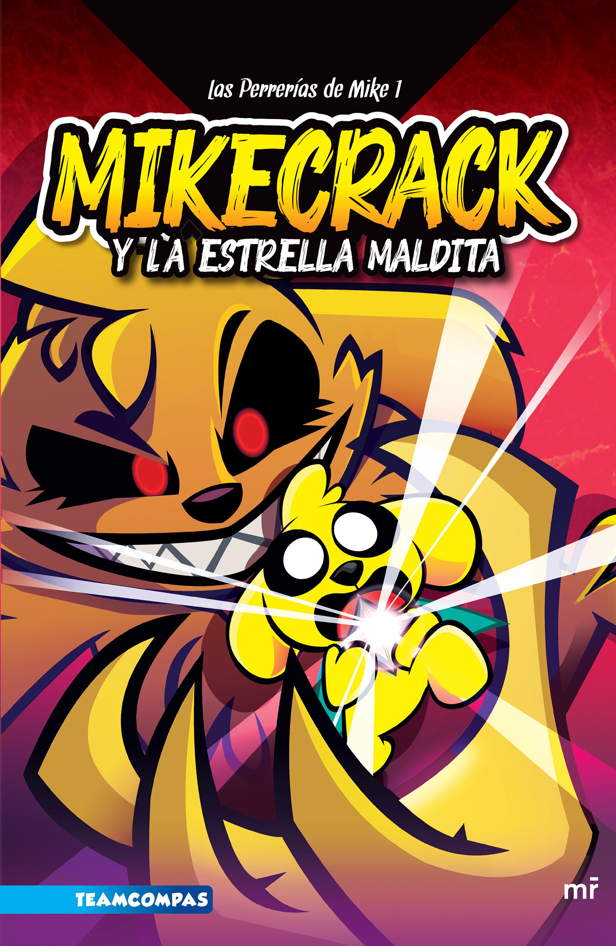 Perrerías de Mike 1, las. Mikecrack y la Estrella Maldita