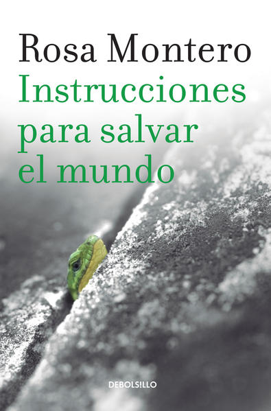 Instrucciones para salvar el mundo