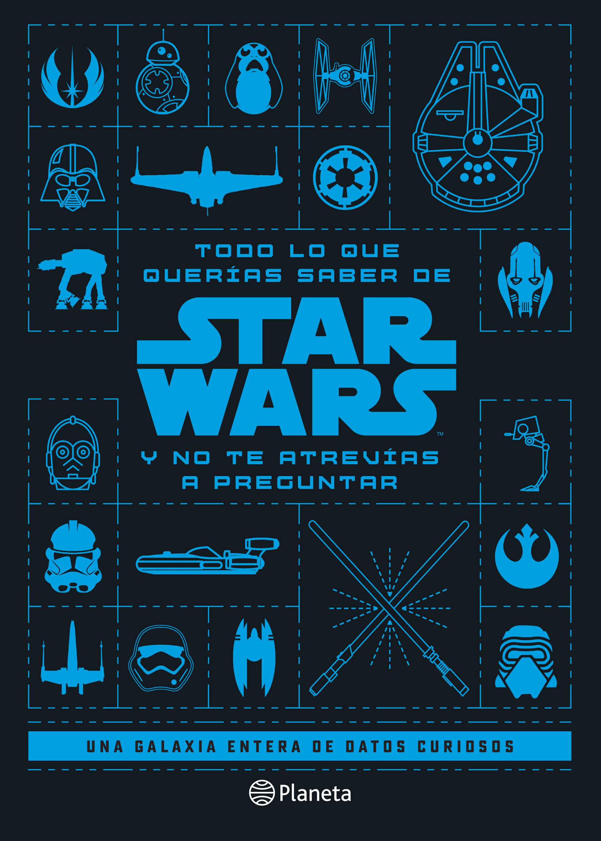 Todo lo que querías saber de Star Wars y no te atrevías a preguntar