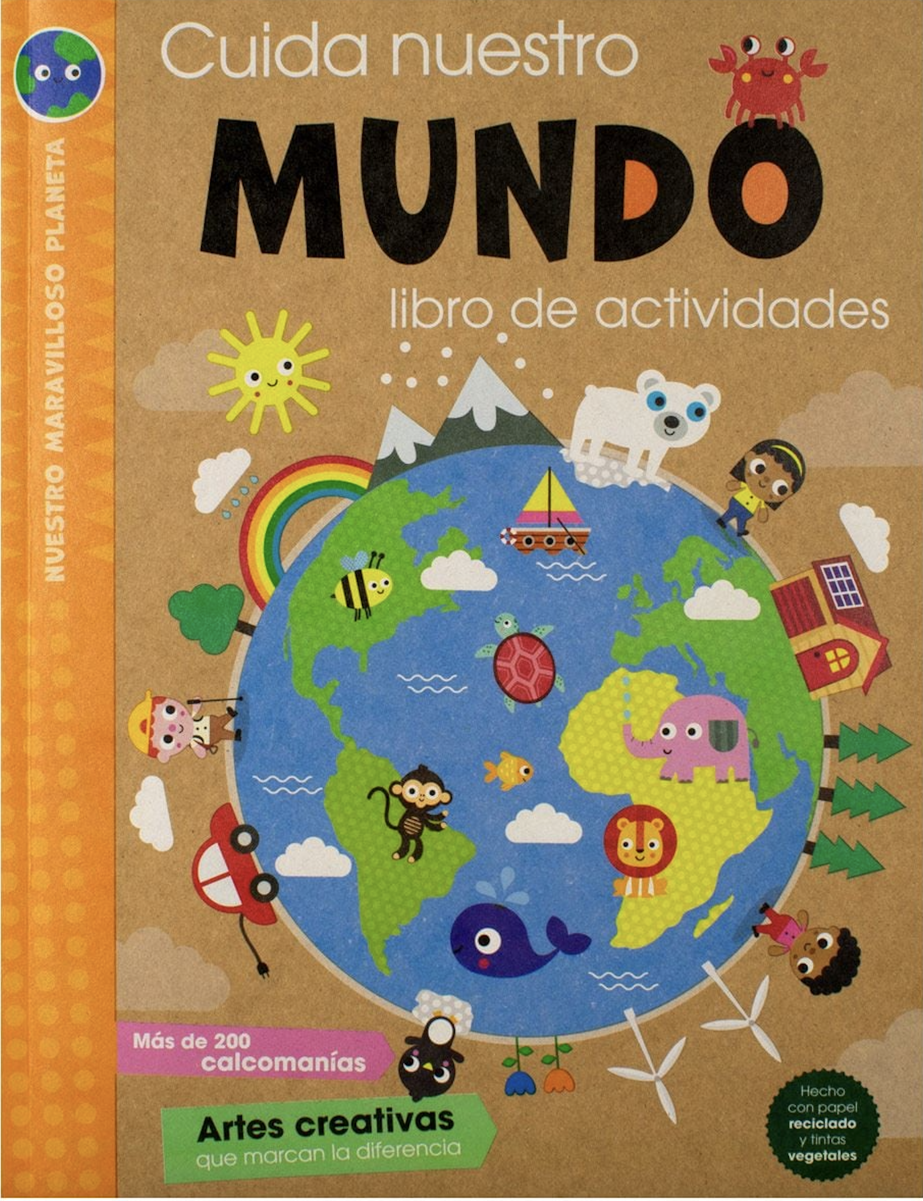 Nuestro maravilloso planeta: Cuida nuestro mundo