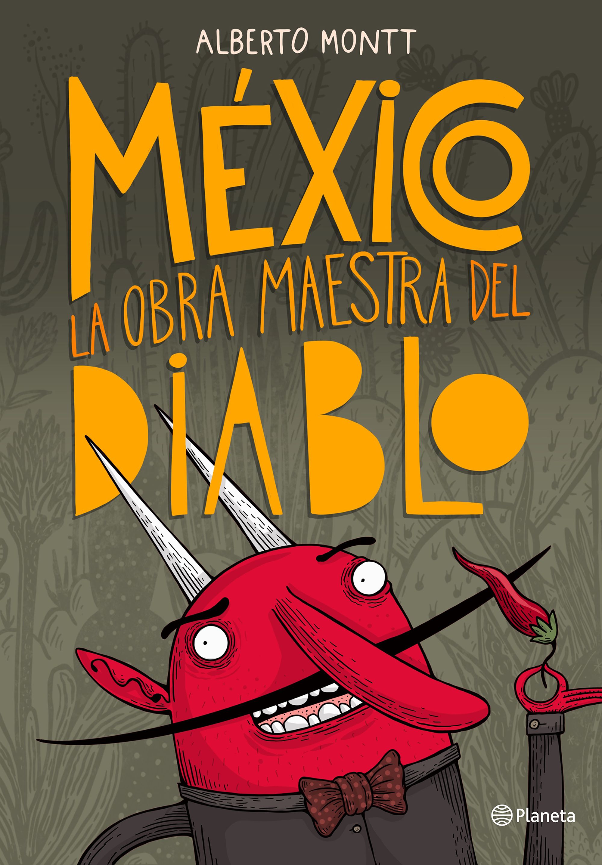 México, la obra maestra del diablo
