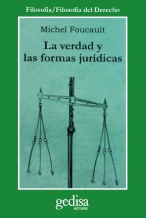 Verdad y las formas jurídicas, la