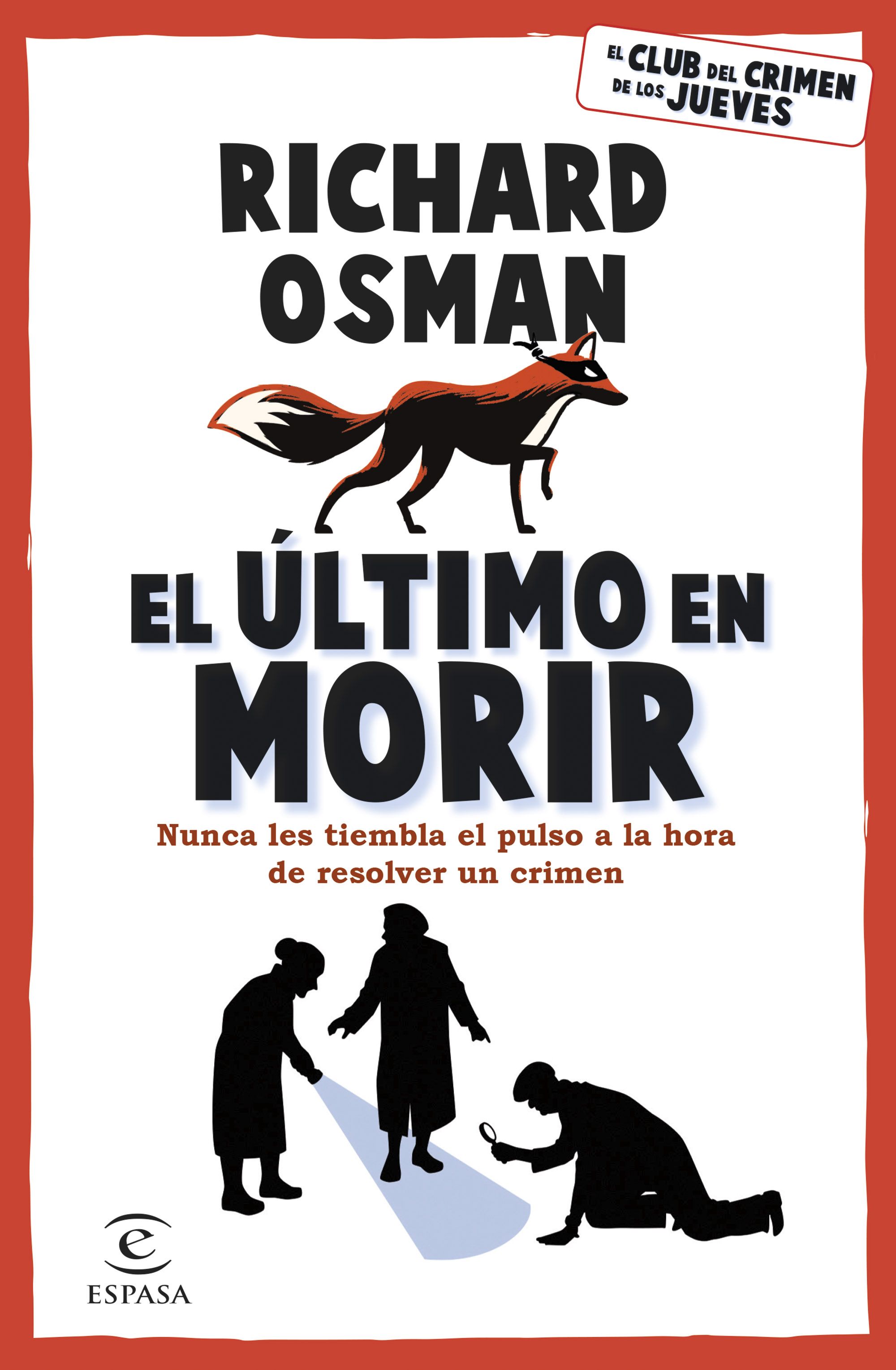 Último en morir, el