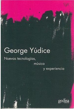 Nuevas tecnologías, música y experiencia