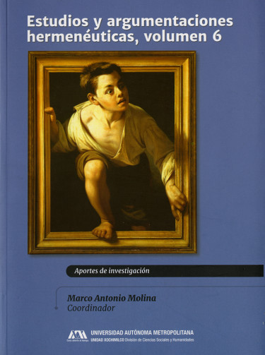 Estudios y argumentaciones hermenéuticas, Volumen VI