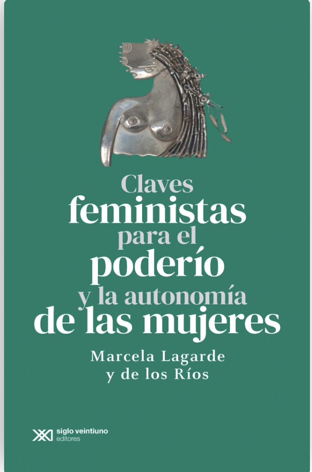 Claves feministas para el poderío y la autonomía de las mujeres
