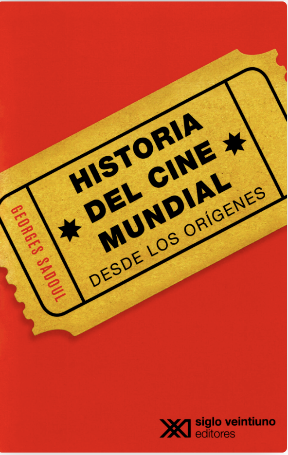 Historia del cine mundial. Desde los orígenes