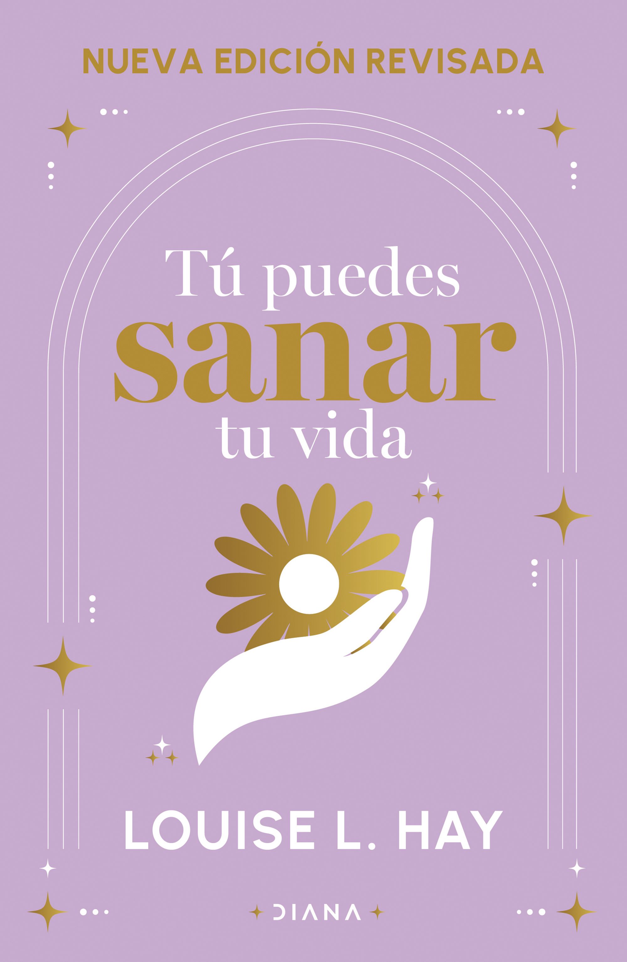 Tú puedes sanar tu vida