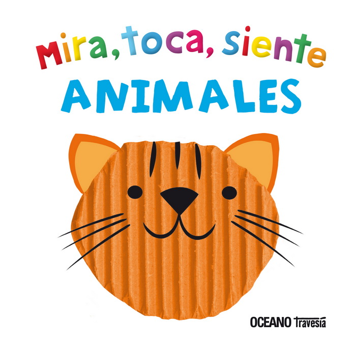 Mira, toca, siente. animales