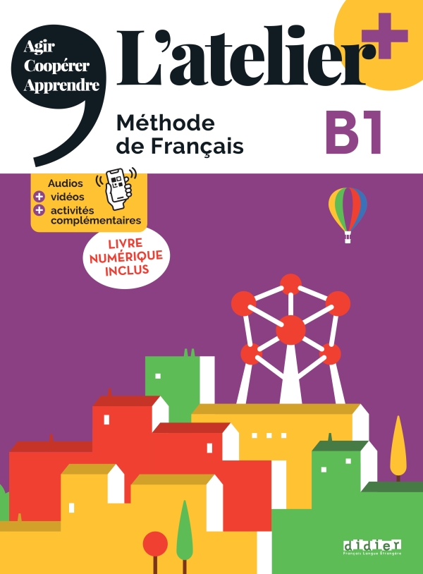Latelier + B1 Livre + livre numérique 