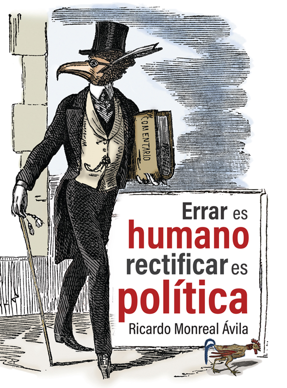 Errar es humano, rectificar es política