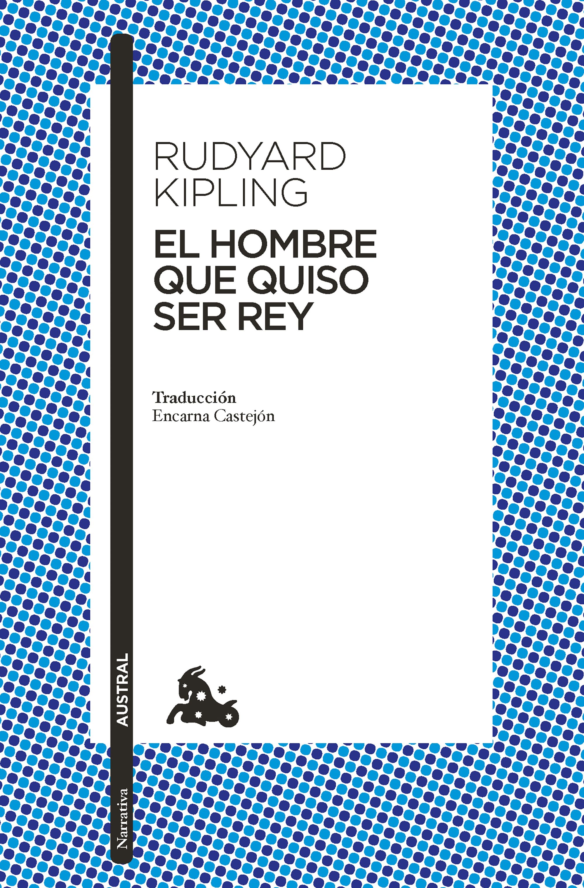 Hombre que quiso ser rey, el 