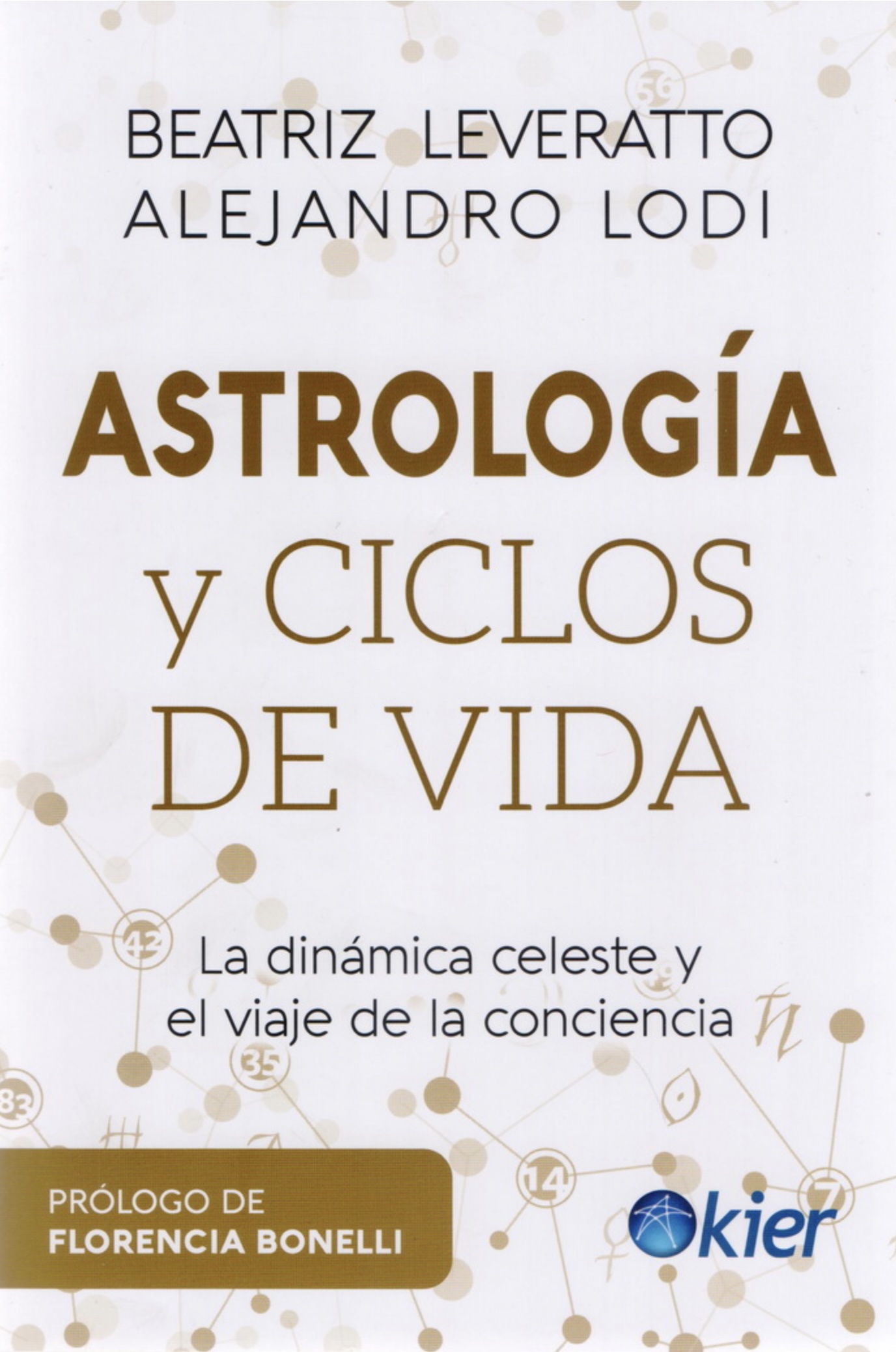 Astrología y ciclos de vida. La dinámica celeste y el viaje de la conciencia