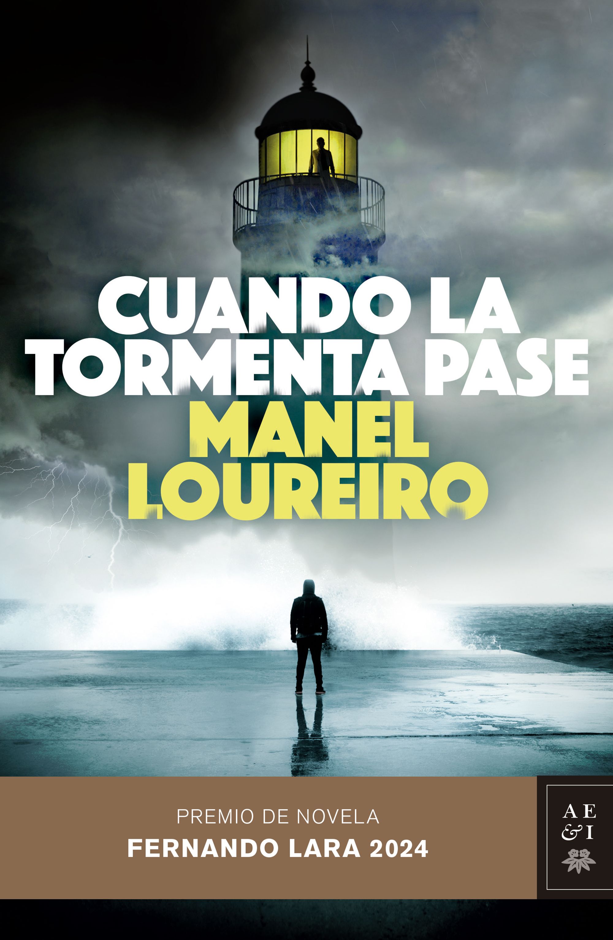 Cuando la tormenta pase. Premio de Novela Fernando Lara 2024