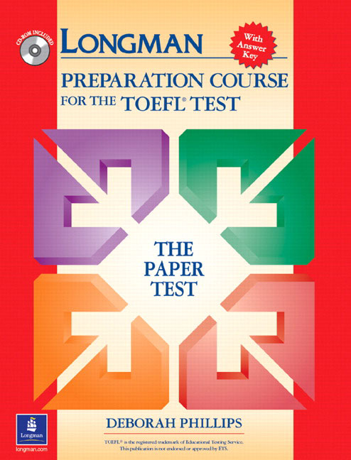 Longman Preparation Course for the TOEFL® Test: The Paper Test Book and CD-ROM with answer key