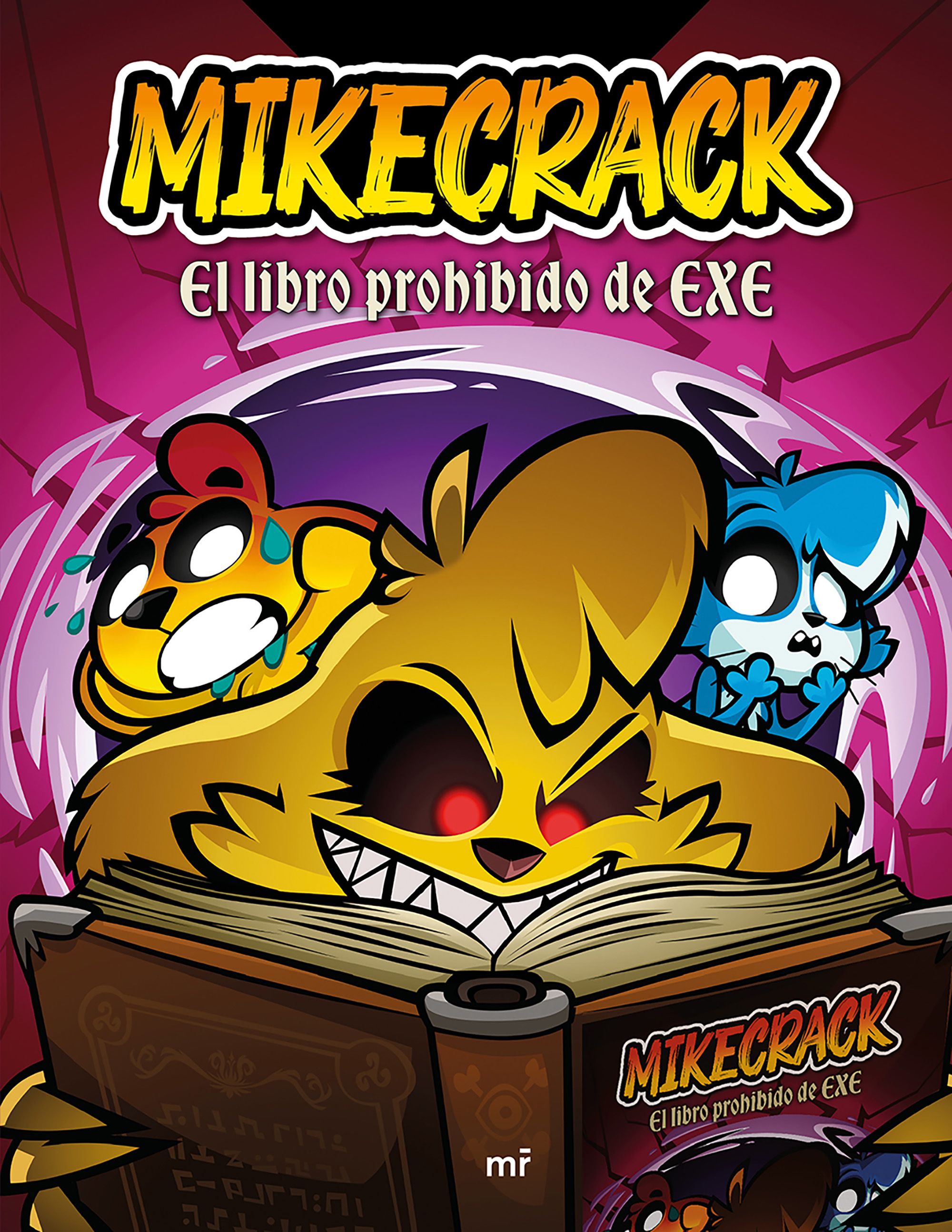 Mikecrack. El libro prohibido de Exe