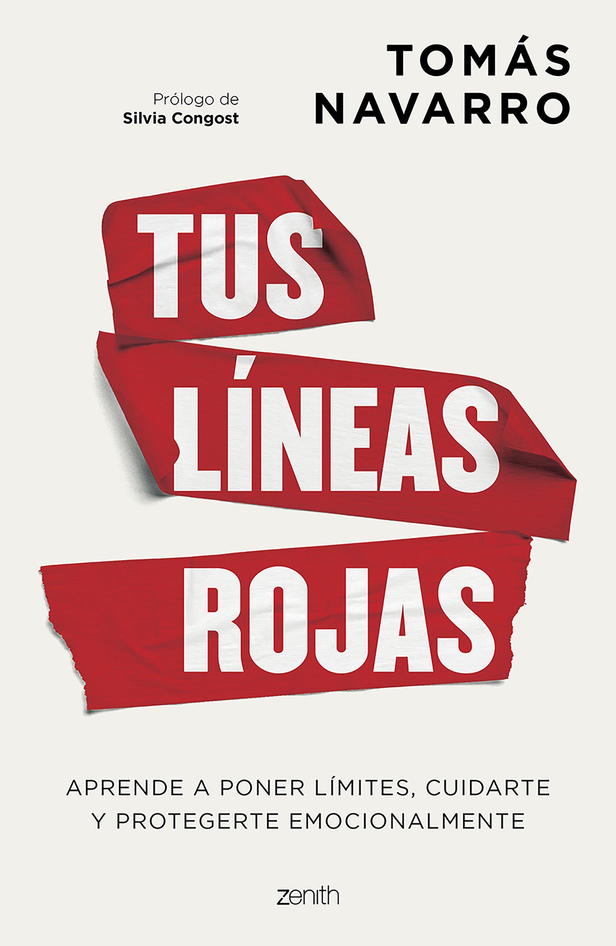 Tus líneas rojas. Aprende a poner límites, cuidarte y protegerte emocionalmente
