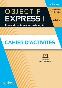 Objectif Express 1 – Cahier d’activités – 3ème édition