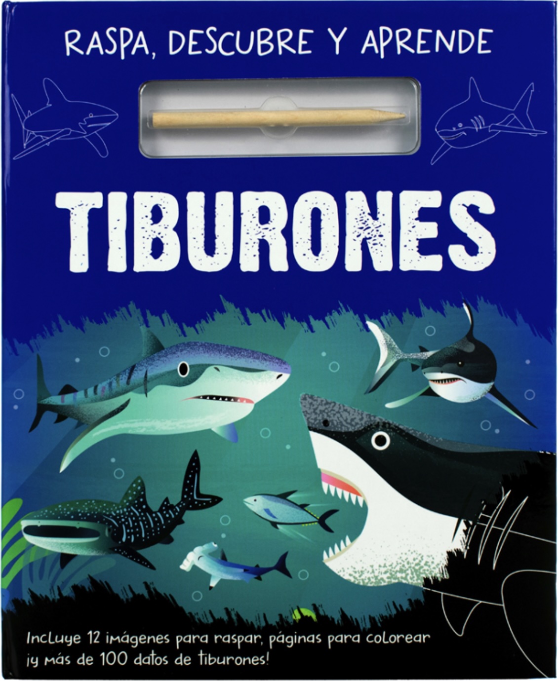 Raspa, descubre y aprende: Tiburones