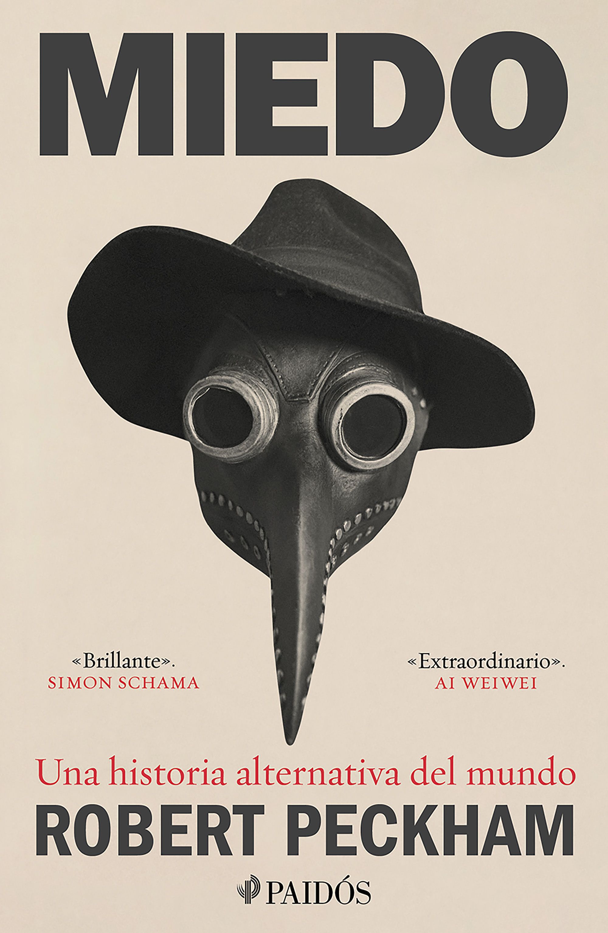 Miedo. Una historia alternativa del mundo