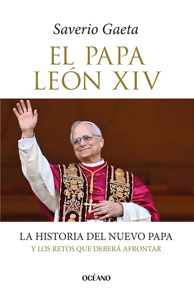 Papa León XIV, el. La historia del nuevo Papa y los retos que deberá afrontar