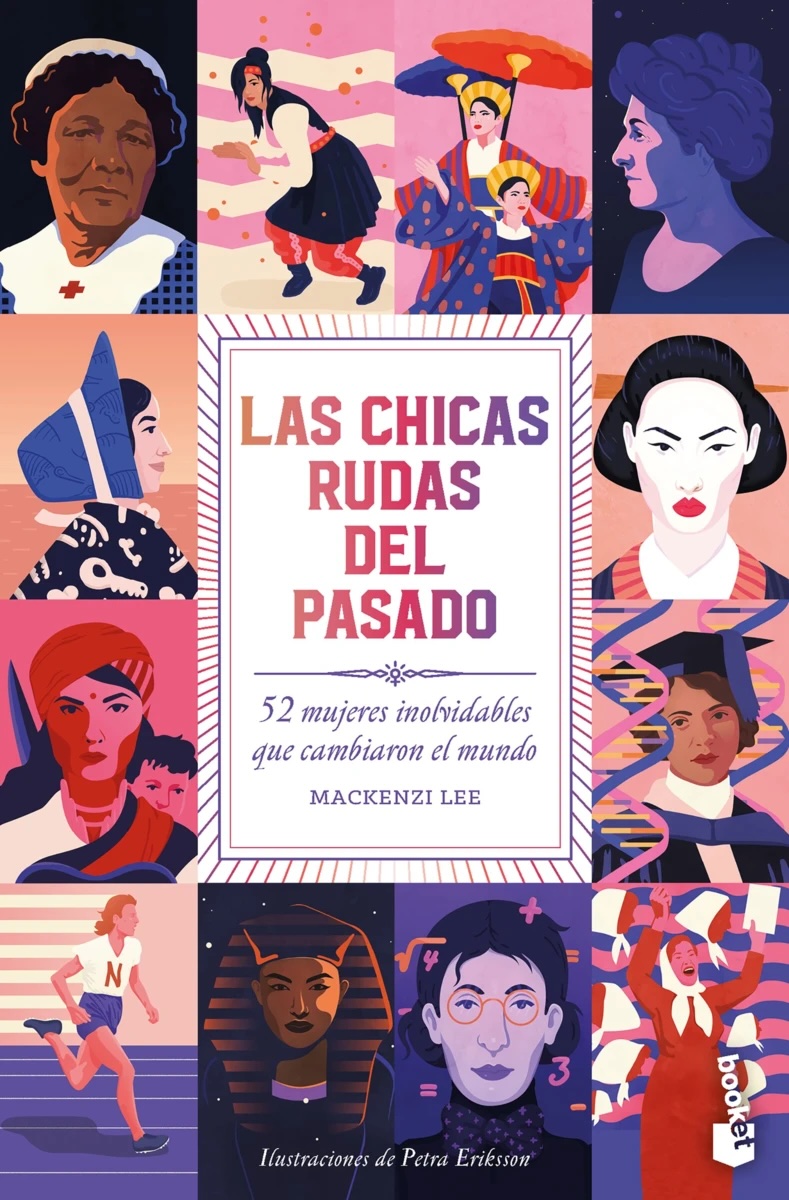 Chicas rudas del pasado, las. 52 mujeres inolvidables que cambiaron el mundo