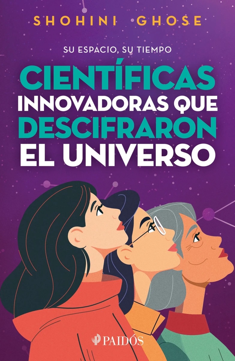 Su espacio, su tiempo. Científicas pioneras que descifraron el universo