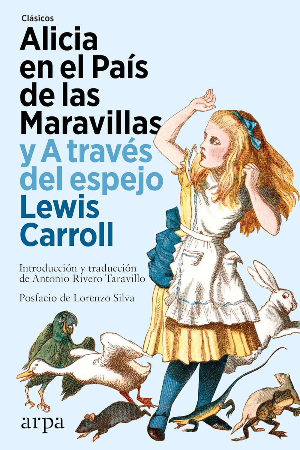 Alicia en el país de la maravillas y A través del espejo