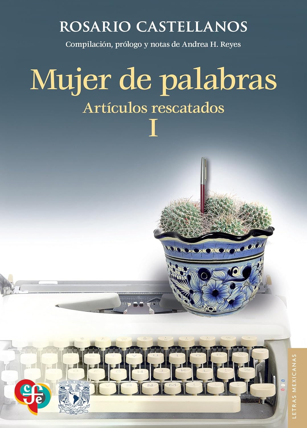Mujer de palabras. Artículos rescatados, I