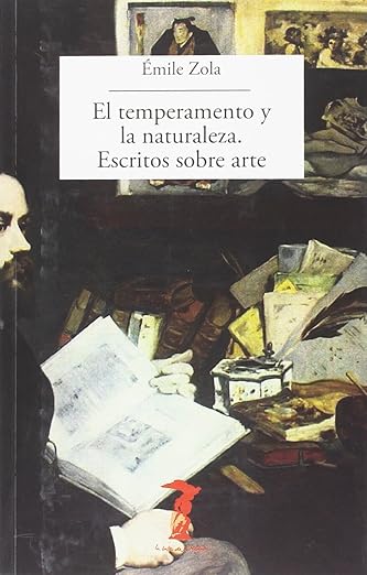 Temperamento y la naturaleza, el. Escritos sobre arte