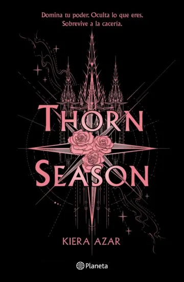 Thorn Season (Espinas 1)