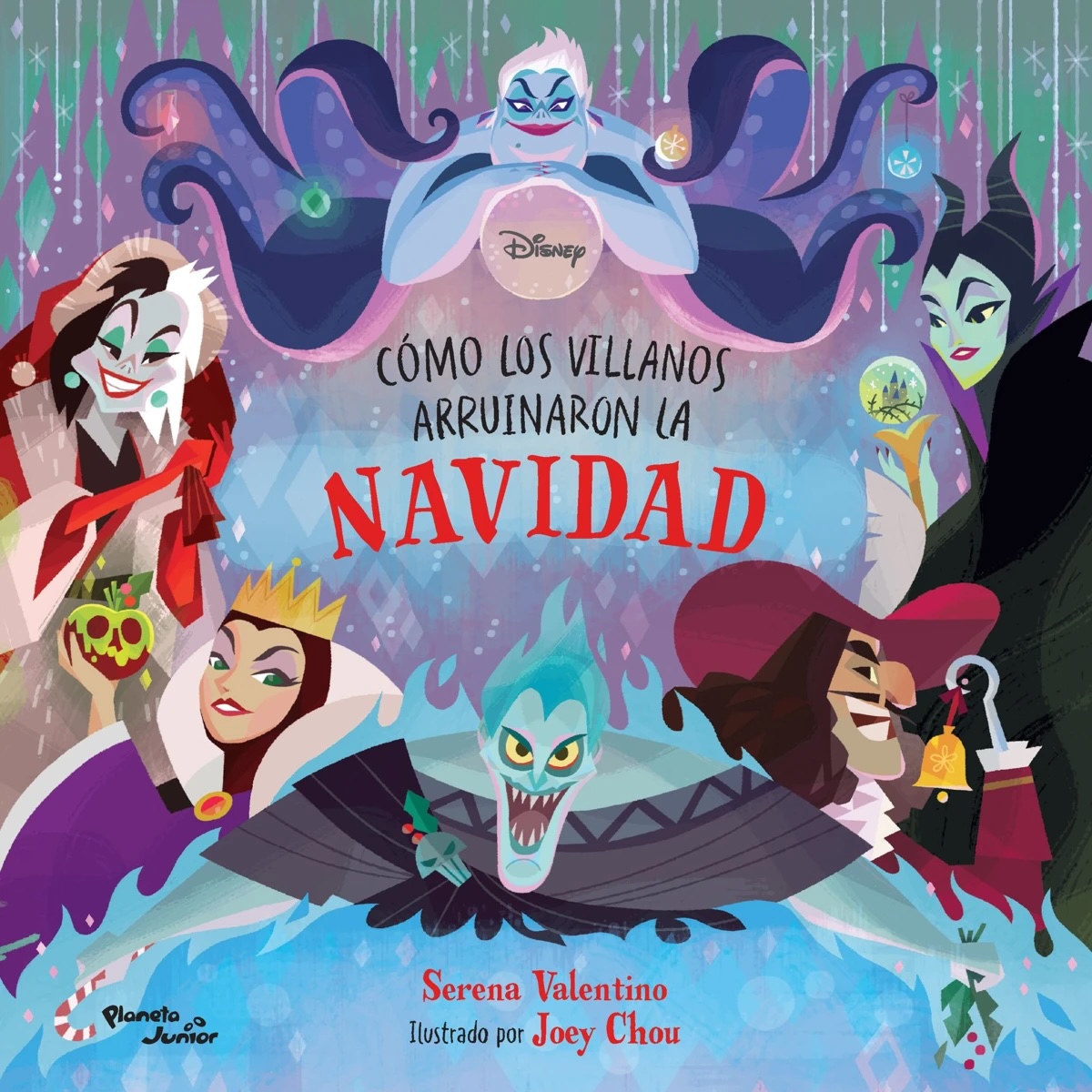 Villanos. Cómo los Villanos arruinaron la Navidad