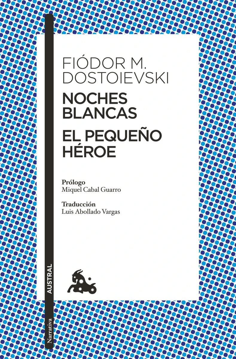 Noches blancas/El pequeño héroe
