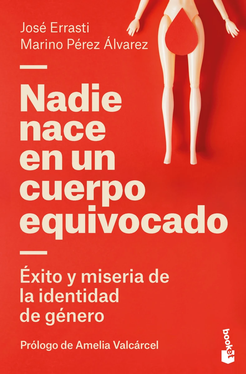 Nadie nace en un cuerpo equivocado. Éxito y miseria de la identidad de género