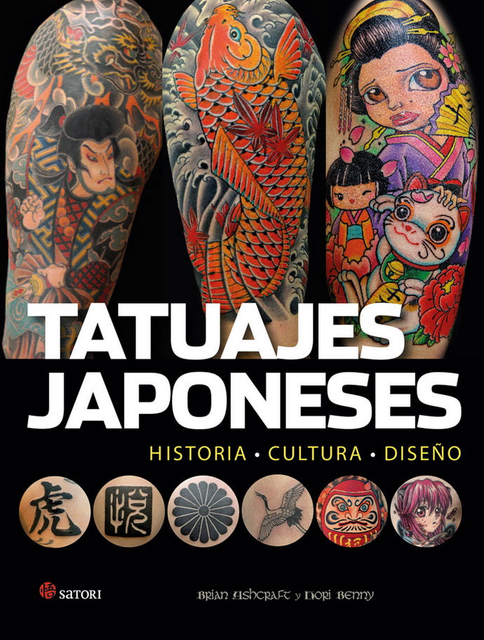 Tatuajes japoneses. Historia, cultura, diseño