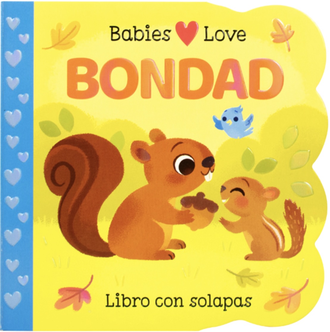 Babies love: bondad