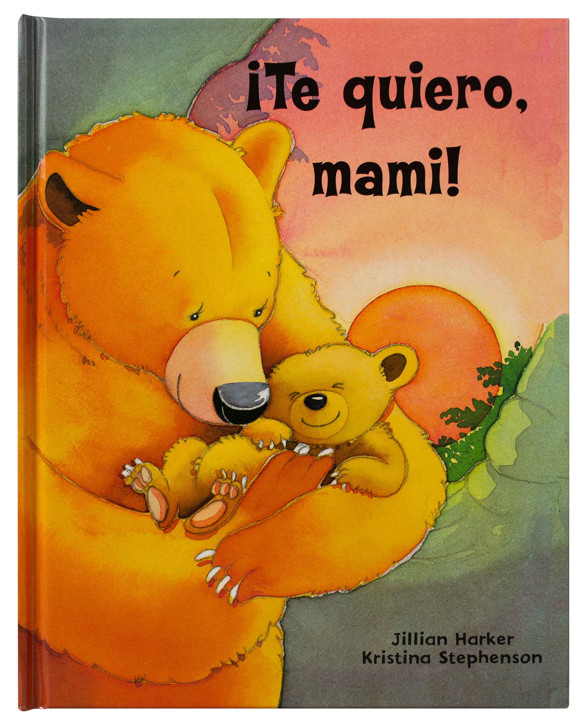 ¡Te quiero, mami!
