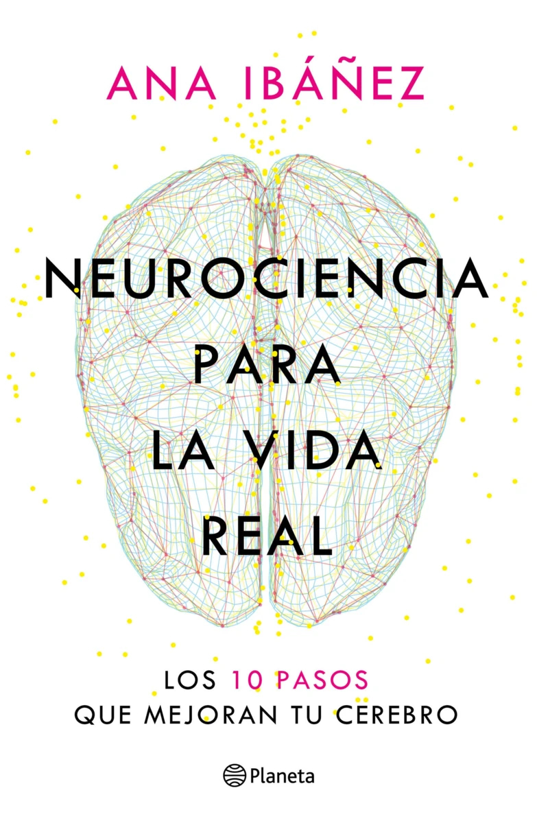 Neurociencia para la vida real