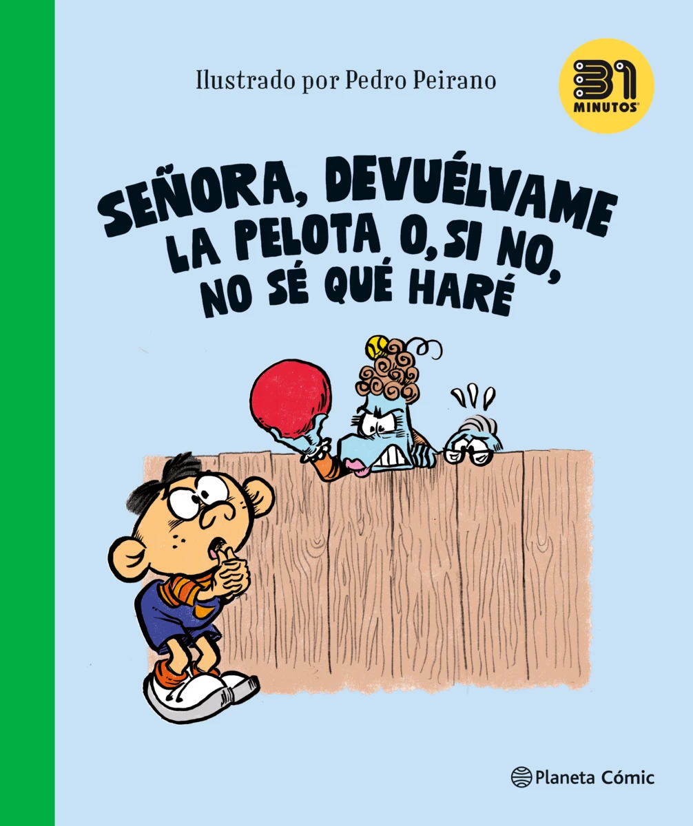 Señora, devuélvame la pelota o, si no, no sé qué haré