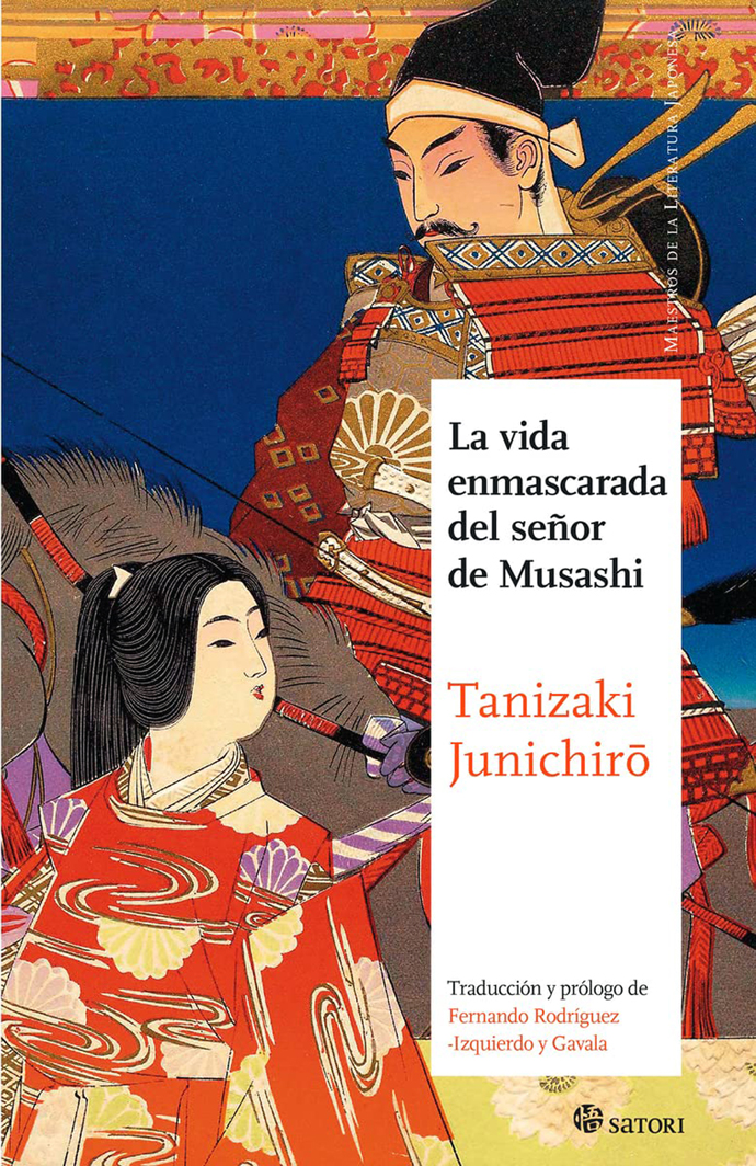 Vida enmascarada del señor de Musashi, la (Nueva edición)
